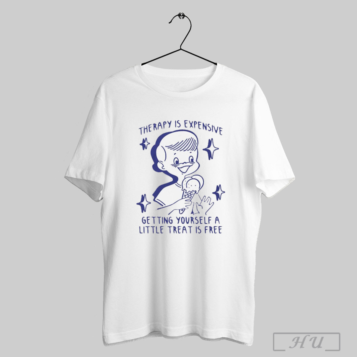 Therapy Is Expensive Getting Yourself A Little Treat Is Free Shirt Sweatshirt Hoodie | CoreVibeTees.com