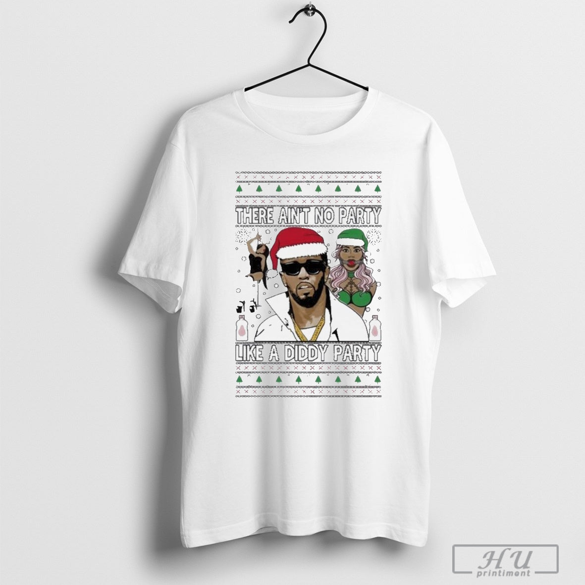 There Ain't No Party Like A Diddy Party Christmas T-Shirt Hoodie, Sweatshirt | CoreVibeTees.com
