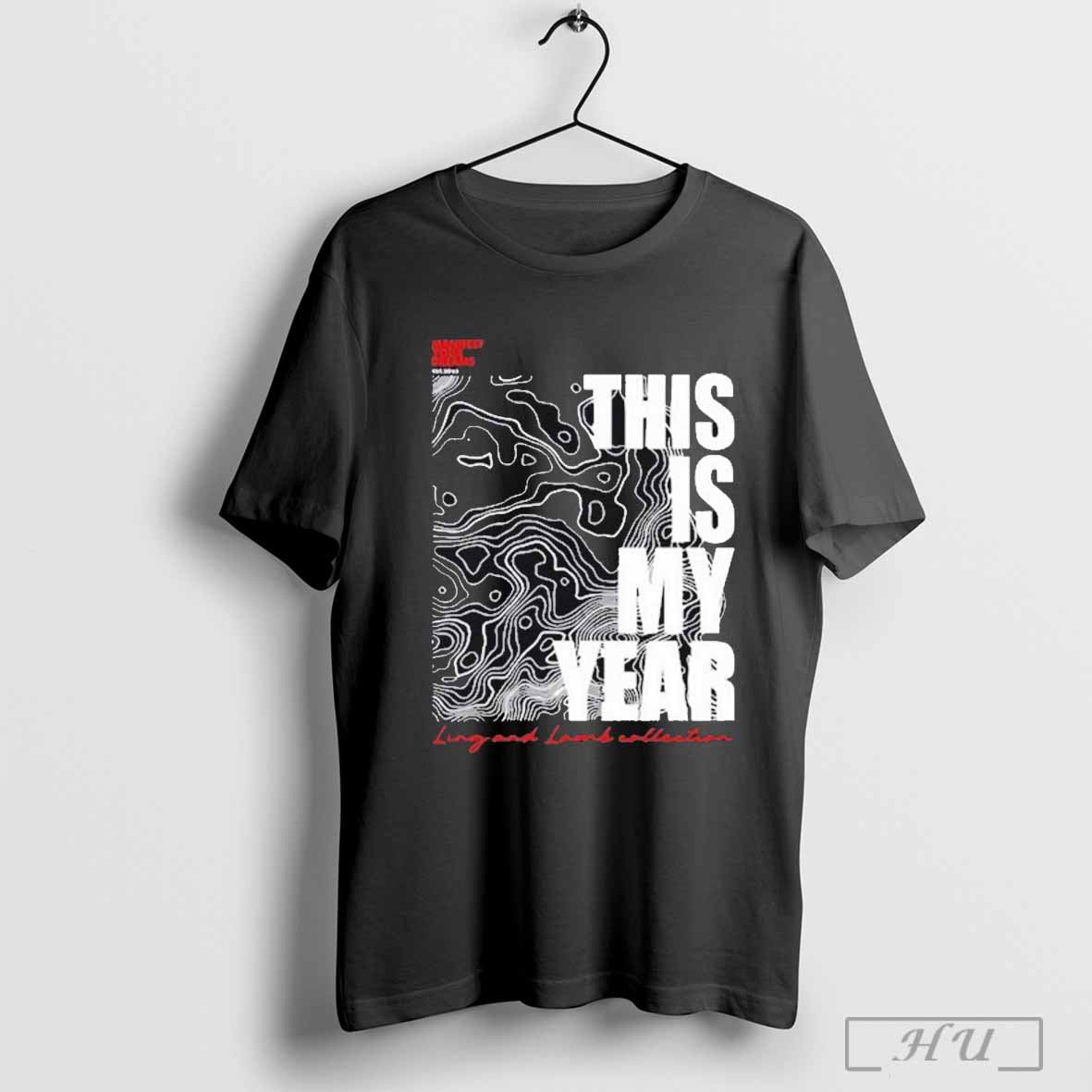 This Is My Year Ling And Lamb Collection T-Shirts, Hoodie, Sweatshirt | CoreVibeTees.com