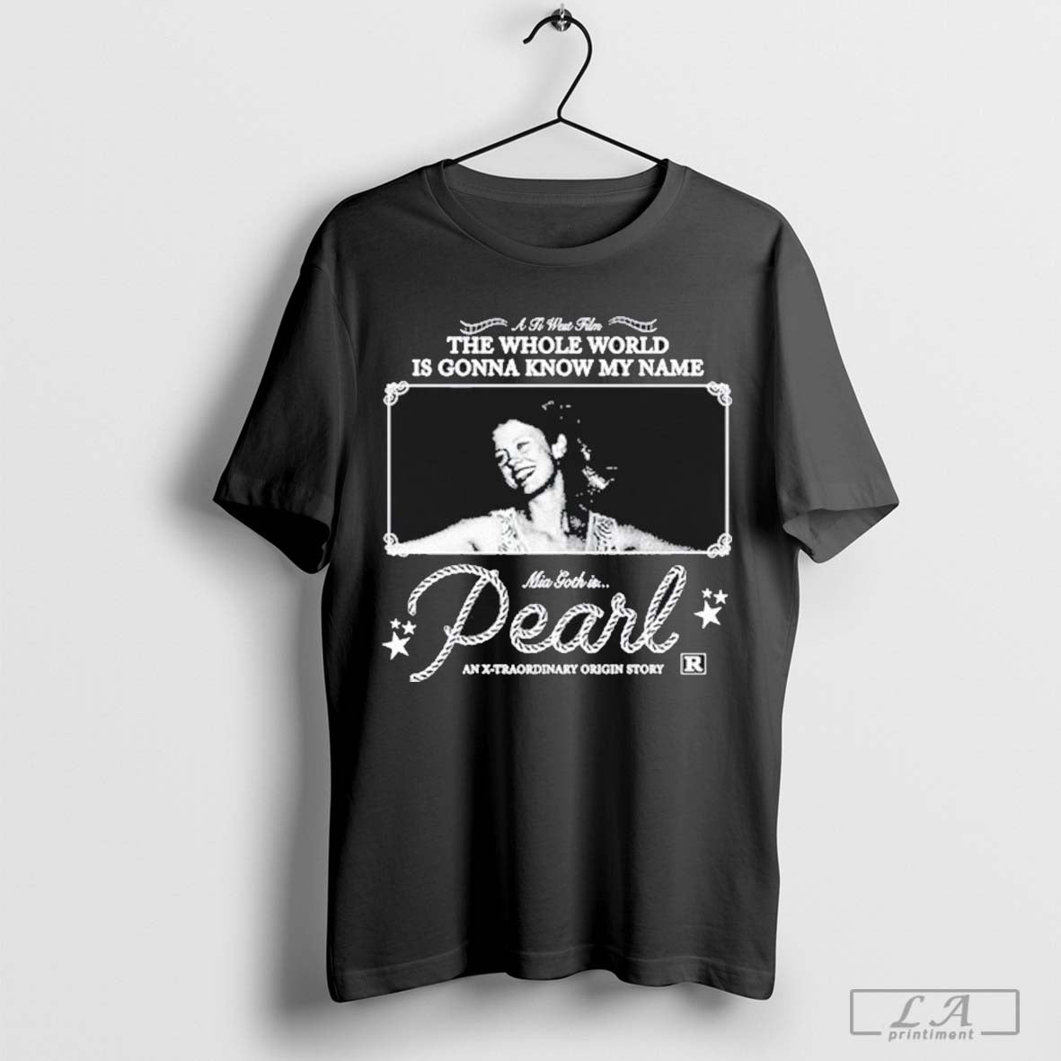 The Whole World Is Gonna Know My Name Mia Goth Is Pearl An X-traordinary Origin Story Shirt Hoodie, Sweatshirt