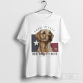 Texas loyal and true to the red white and blue T-shirt Hoodie, Sweatshirt | CoreVibeTees.com