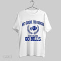 Top Be Good Do Good God Bless Go Bills 2025 Unisex Sweatshirt T Shirt Hoodie | CoreVibeTees.com
