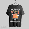 Top Its Always Gritty In Philadelphia Flyers Mascot 2025 Unisex Sweatshirt T Shirt Hoodie | CoreVibeTees.com