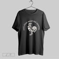 Top Yeah Here Come The Rooster Shirt Sweatshirt T Shirt Hoodie | CoreVibeTees.com