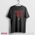 The Weeknd I Don’t Wanna Wake Up If You Ain’t Layin Next To Me T-Shirts Hoodie, Sweatshirt | CoreVibeTees.com