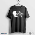 The South Butt T-shirts Hoodie, Sweatshirt | CoreVibeTees.com