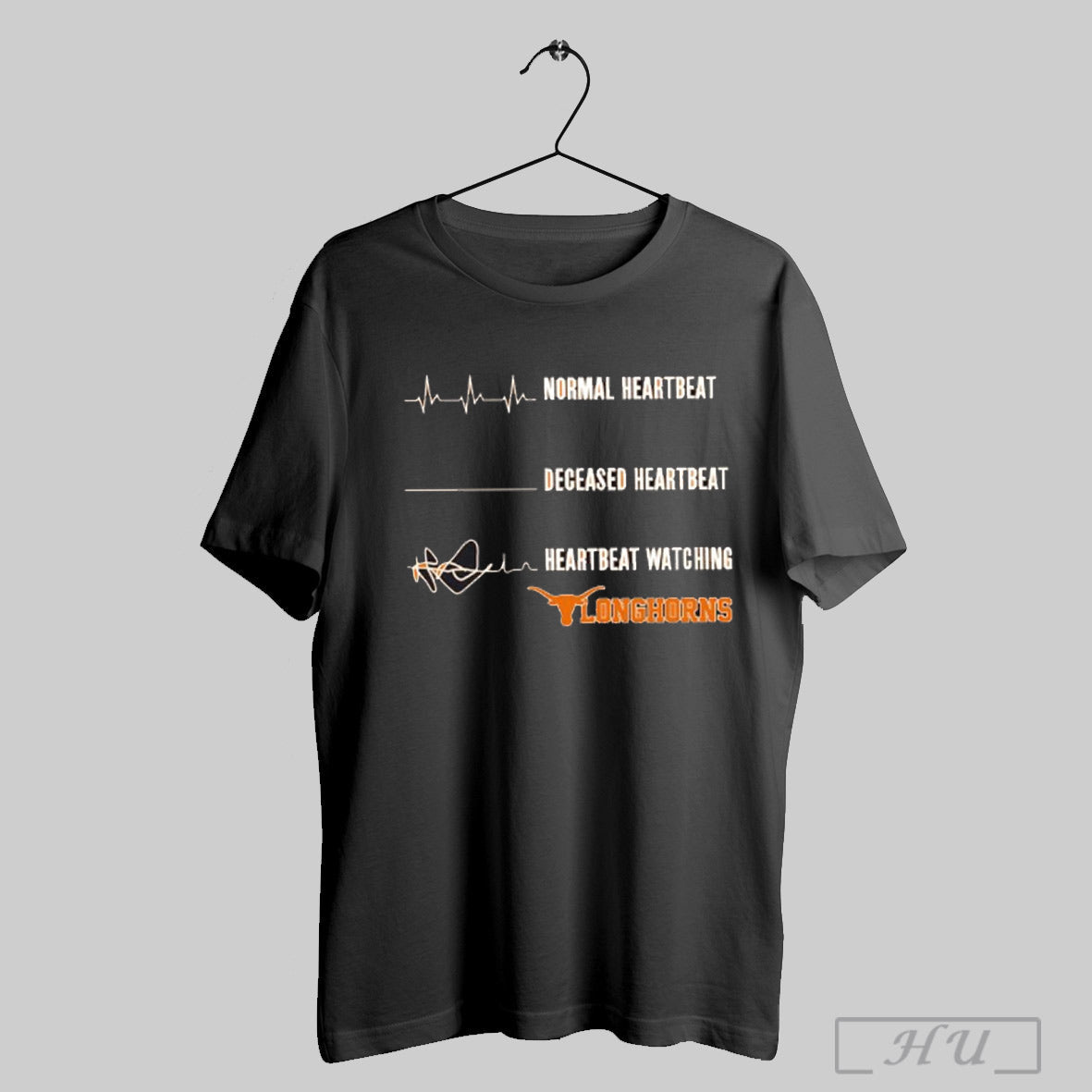 Texas Longhorns Normal Heartbeat Deceased Heartbeat Heartbeat Watching T Shirts Sweatshirt Hoodie | CoreVibeTees.com