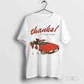Thanks For The Lorelei Marcell Gas Money Shirt Hoodie, Sweatshirt | CoreVibeTees.com
