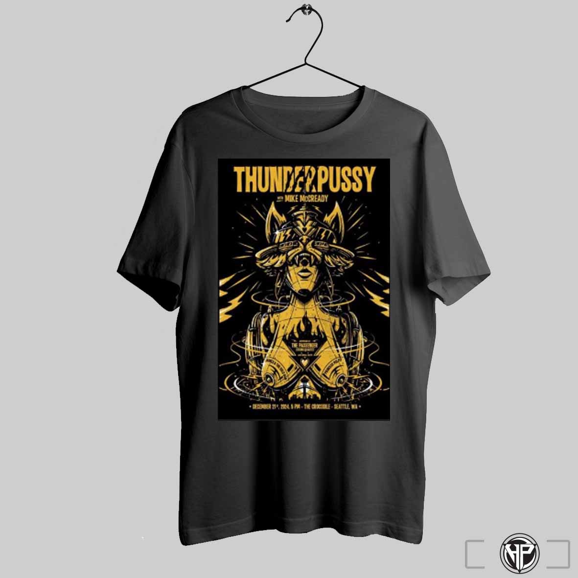 Thunderpussy The Crocodile Seattle Wa Dec 21 2024 Tour T-Shirts, Hoodie, Sweatshirt | CoreVibeTees.com