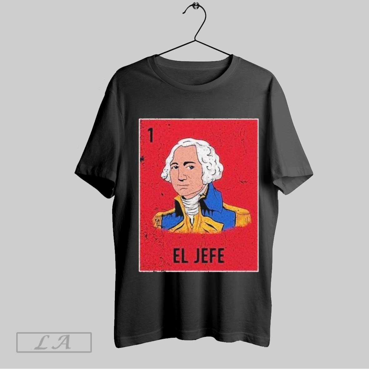 Top George Washington El Jefe Unisex Sweatshirt T Shirt Hoodie | CoreVibeTees.com