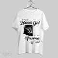Top Just A Hawaii Girl In An Arizona World 2025 Unisex Sweatshirt T Shirt Hoodie | CoreVibeTees.com