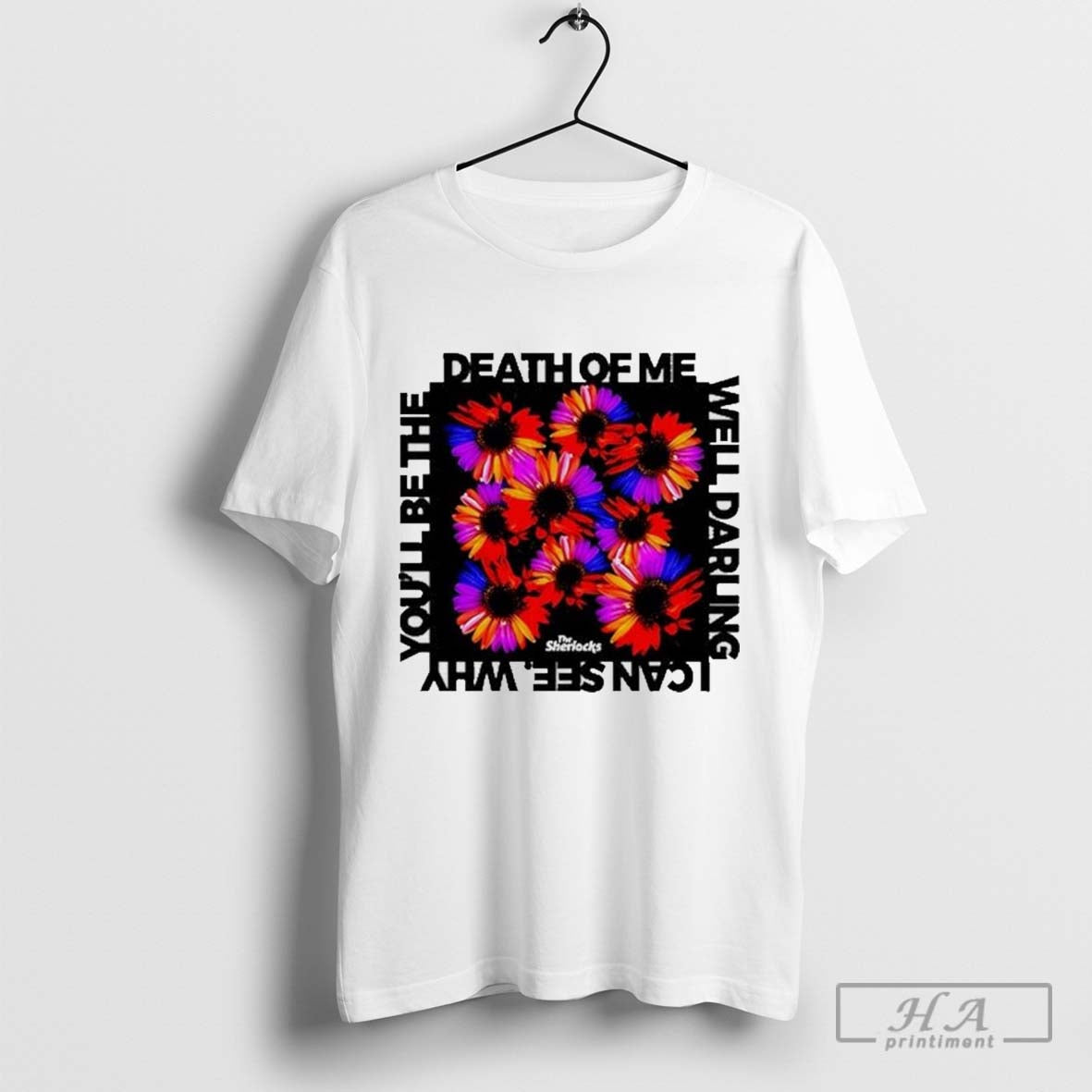 The Sherlocks Death Of Me T-Shirt Hoodie, Sweatshirt | CoreVibeTees.com