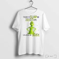 Today is slap an idiot day I’m gonna be busy Grinch Christmas shirt Hoodie, Sweatshirt | CoreVibeTees.com