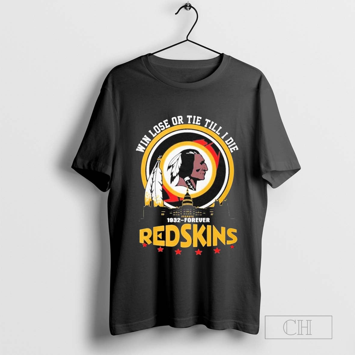 The Redskins Win Lose Or Tie Till I Die 1932-Forever Sport T-Shirt Hoodie, Sweatshirt | CoreVibeTees.com