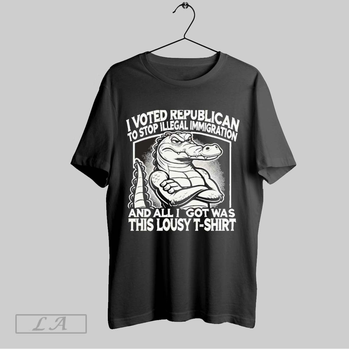 Top I Voted Republican To Stop Illegal Immigration And I Got Was This Lousy Unisex Sweatshirt T Shirt Hoodie