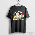 The New Norm Show I Just Want Normal Beer T-Shirt Hoodie, Sweatshirt | CoreVibeTees.com