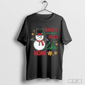 There’s Snow Place Like Home Christmas 2024 Shirt Hoodie, Sweatshirt | CoreVibeTees.com