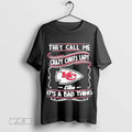 They Call Me Crazy Chiefs Lady Like Its A Bad Thing T Shirt Hoodie, Sweatshirt | CoreVibeTees.com