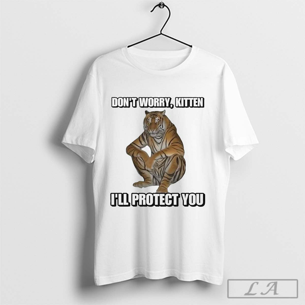 Tigers don’t worry kitten I’ll protect you shirt Hoodie, Sweatshirt | CoreVibeTees.com