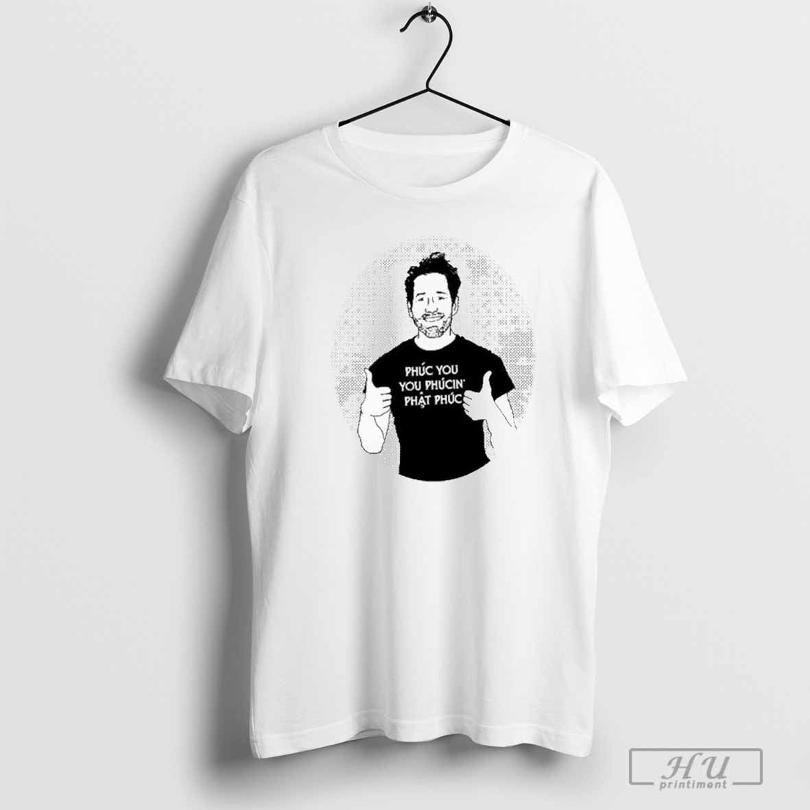 This Phucin Guy Phuc You You Phucin T-Shirt Hoodie, Sweatshirt | CoreVibeTees.com