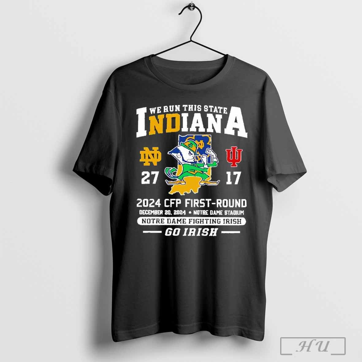 Top We Run This State Indiana 2024 Cfp First Round Notre Dame Fighting Irish Mascot T-Shirts, Hoodie, Sweatshirt