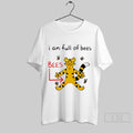 Tiger I Am Full Of Bees Shirt Hoodie, Sweatshirt | CoreVibeTees.com