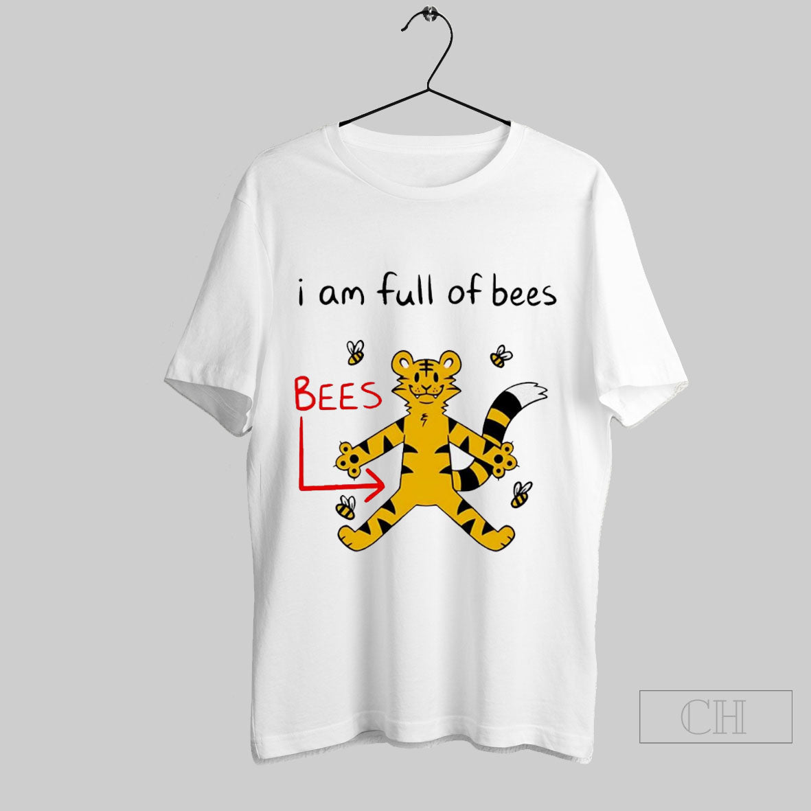 Tiger I Am Full Of Bees Shirt Hoodie, Sweatshirt | CoreVibeTees.com