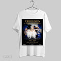 Top Poster Chelsea At The Chelsea Las Vegas 2025 Mar 21 Apr 18 The Cosmopolitan Of Las Vegas Unisex Sweatshirt T Shirt Hoodie