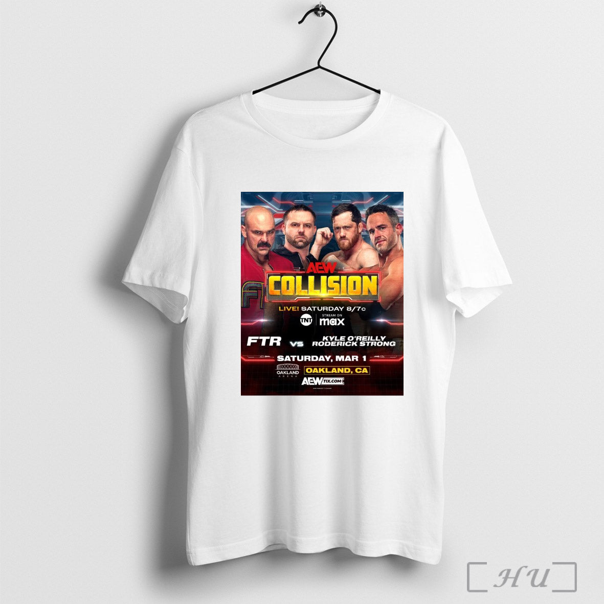 Trendy Aew Collision Ftr Vs Kyle Oreilly And Roderick Strong Saturday Mar 1 2025 Oakland Ca Poster T Shirt Sweatshirt Hoodie