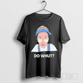 Thesleepyholler Andimarietillman Do Whut T Shirt Hoodie, Sweatshirt | CoreVibeTees.com