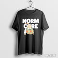The New Norm Show Norm To The Care T-Shirt Hoodie, Sweatshirt | CoreVibeTees.com
