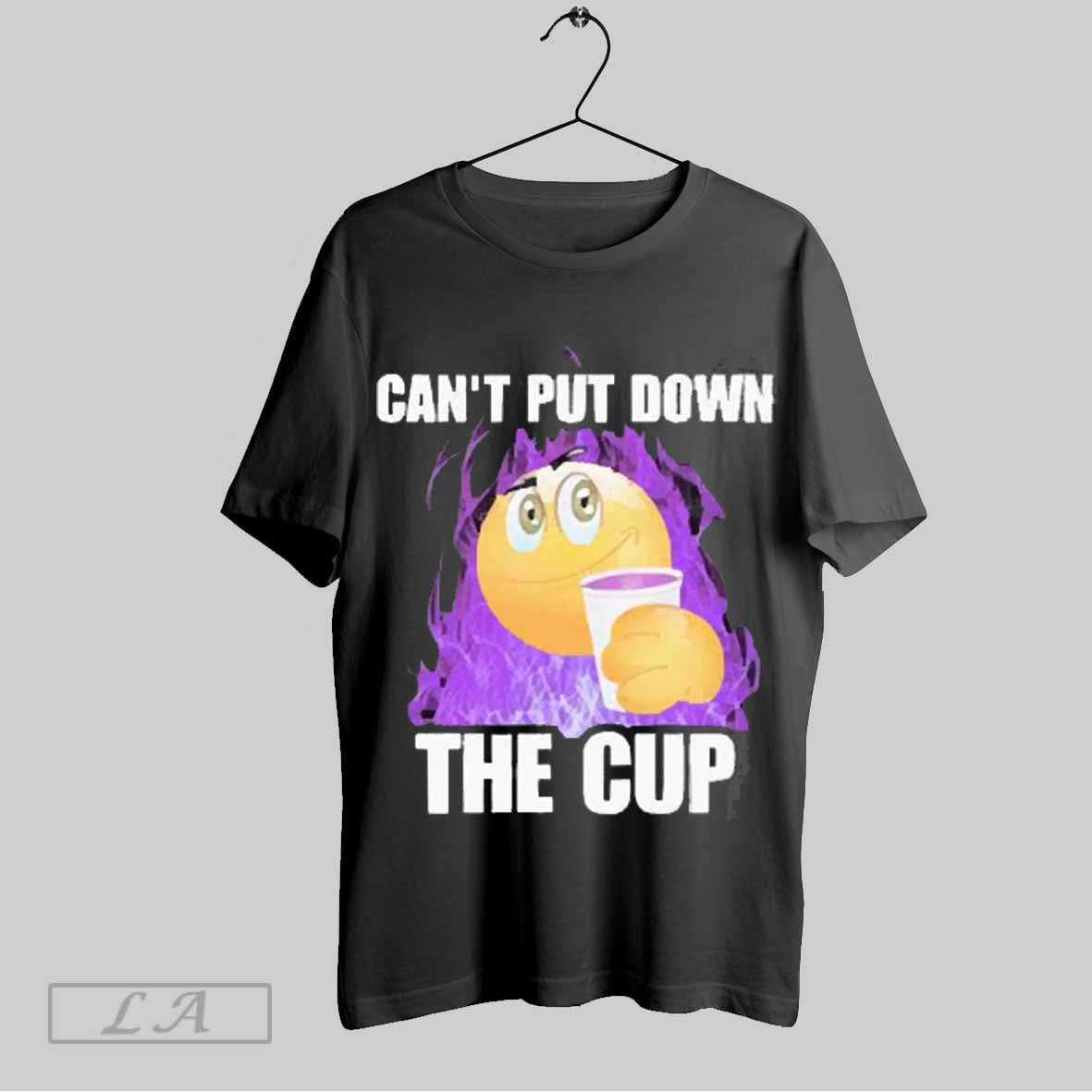 Top Cant Put Down The Cup 2025 Unisex Sweatshirt T Shirt Hoodie | CoreVibeTees.com