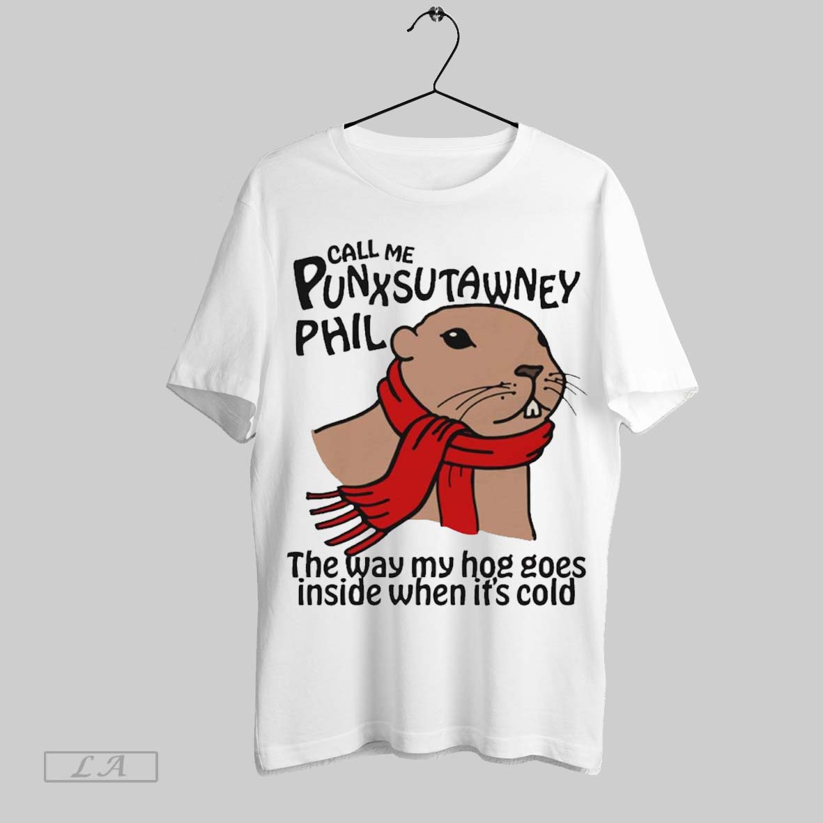 Top Call Me Punxsutawney Phil The Way My Hog Goes Inside When Its Cold T Shirts That Go Hard Unisex Sweatshirt T Shirt Hoodie