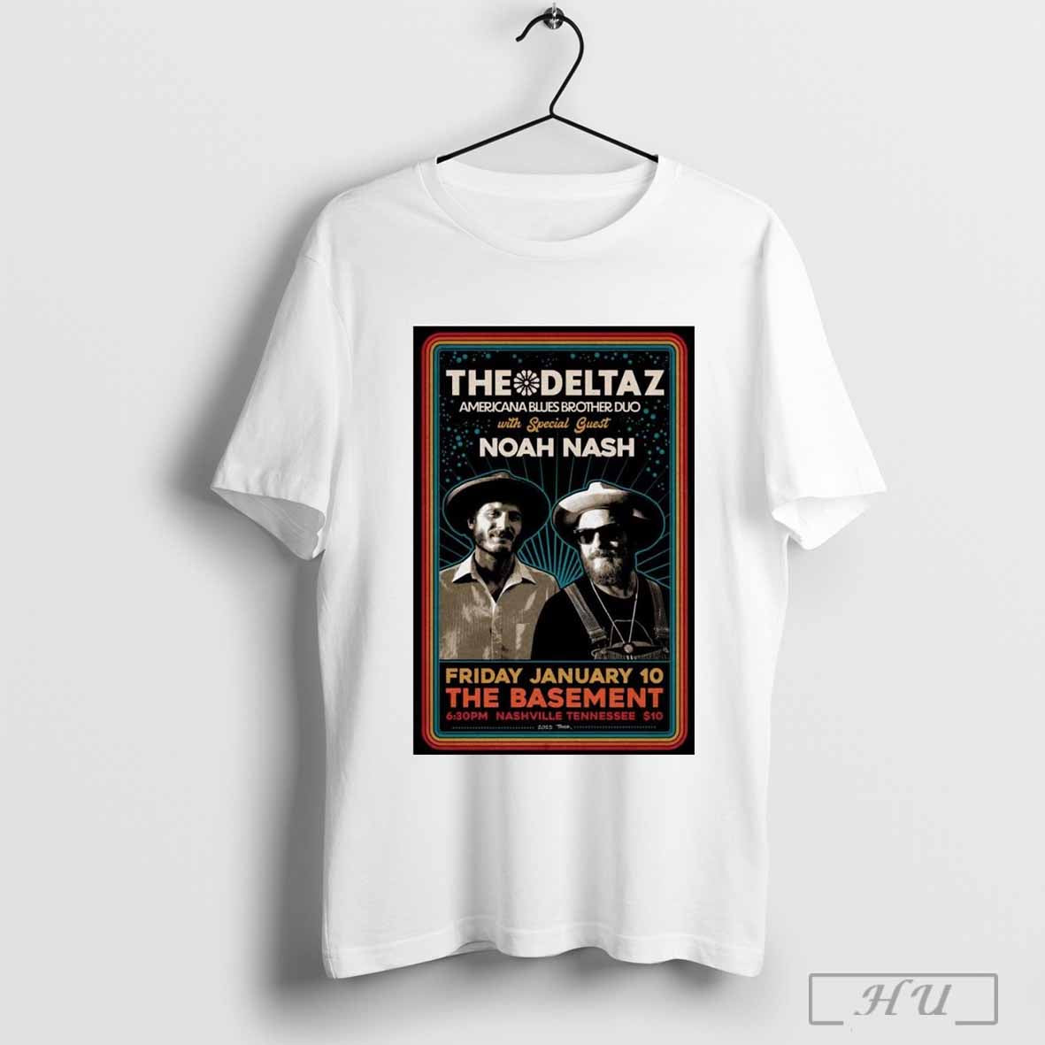 The Deltaz With Noah Nash 1 10 2025 The Basement In Nashville Tn T Shirt Hoodie, Sweatshirt | CoreVibeTees.com