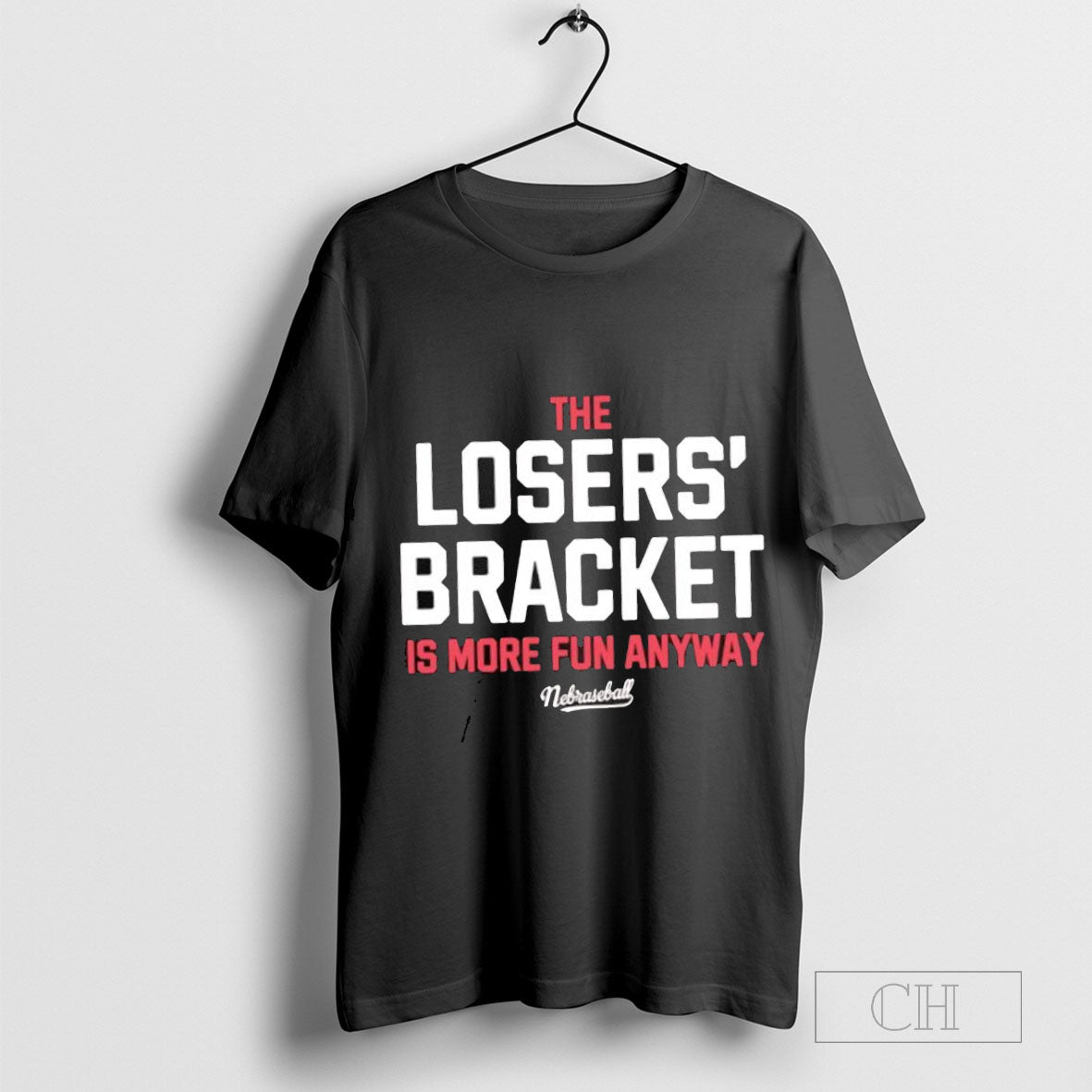 the losers’ bracket is more fun anyway Nebraska baseball T-shirt Hoodie, Sweatshirt | CoreVibeTees.com