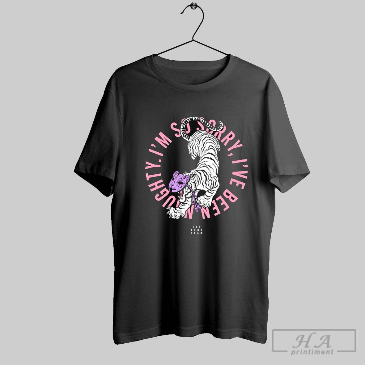 Top 2025 Tee The Home Team Naughty Tiger T Shirt Hoodie, Sweatshirt | CoreVibeTees.com