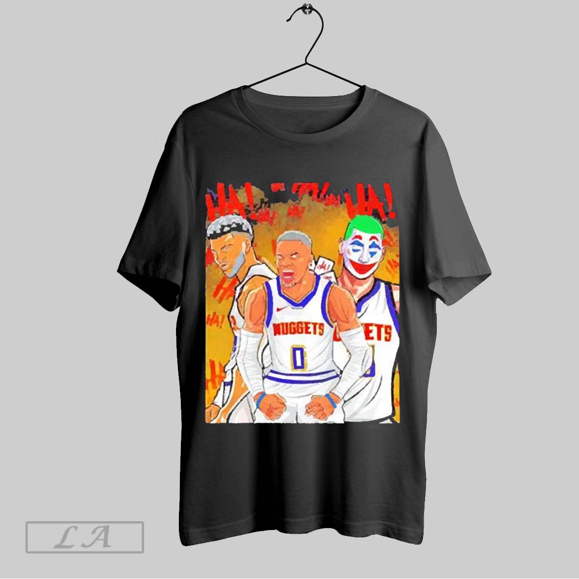 Top Denver Nuggets Russell Westbrook Jamal Murray Nikola Jokic Ha Ha Ha 2025 T Shirt Hoodie, Sweatshirt | CoreVibeTees.com