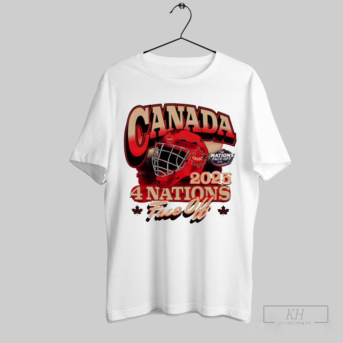 The Canada Nations Face Off 2025 4 Nations Helmet Shirt T Shirt Hoodie, Sweatshirt | CoreVibeTees.com