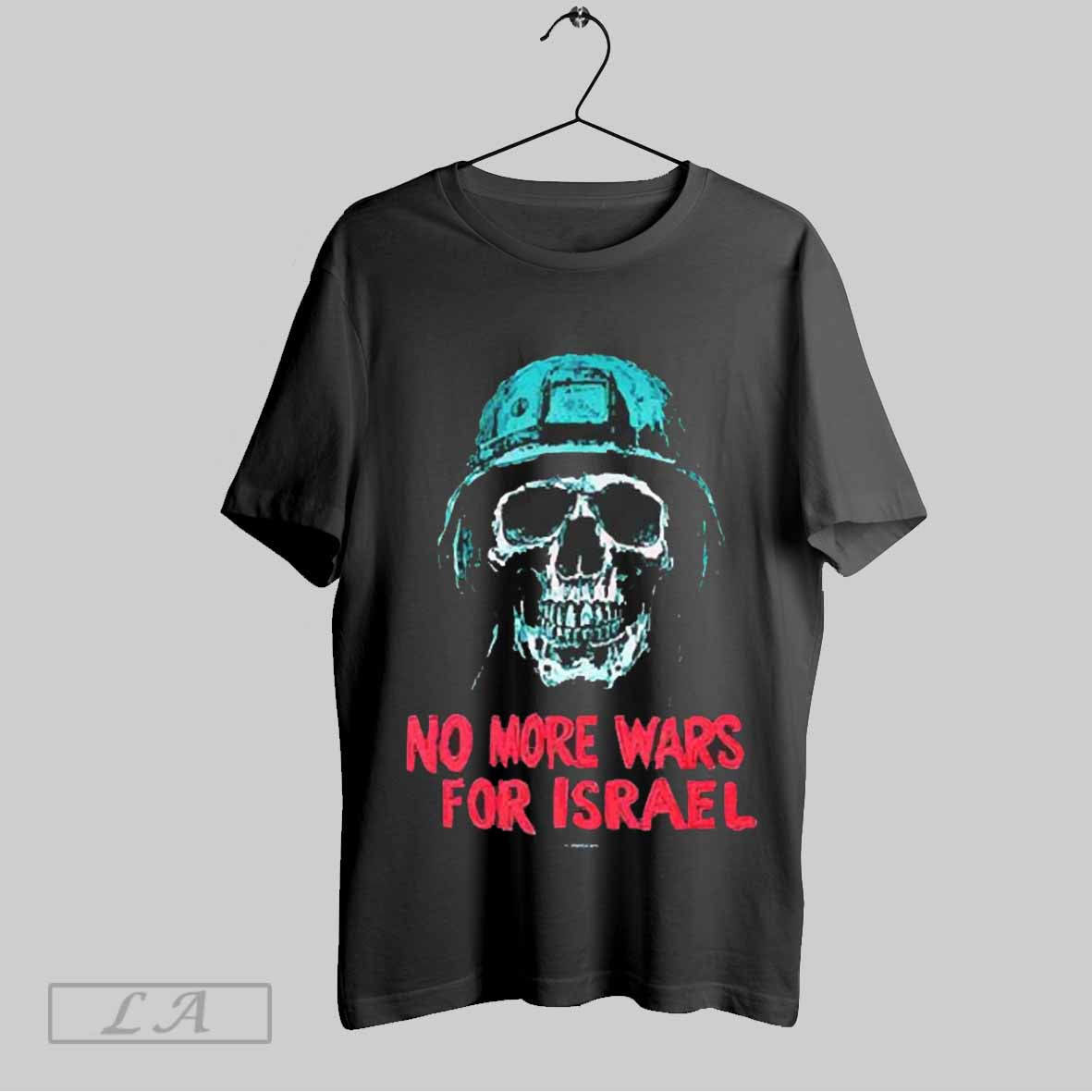 Top Forbidden No More Wars For Israel T Shirt Hoodie, Sweatshirt | CoreVibeTees.com