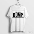 The Hazen Bump T-Shirt Hoodie, Sweatshirt | CoreVibeTees.com