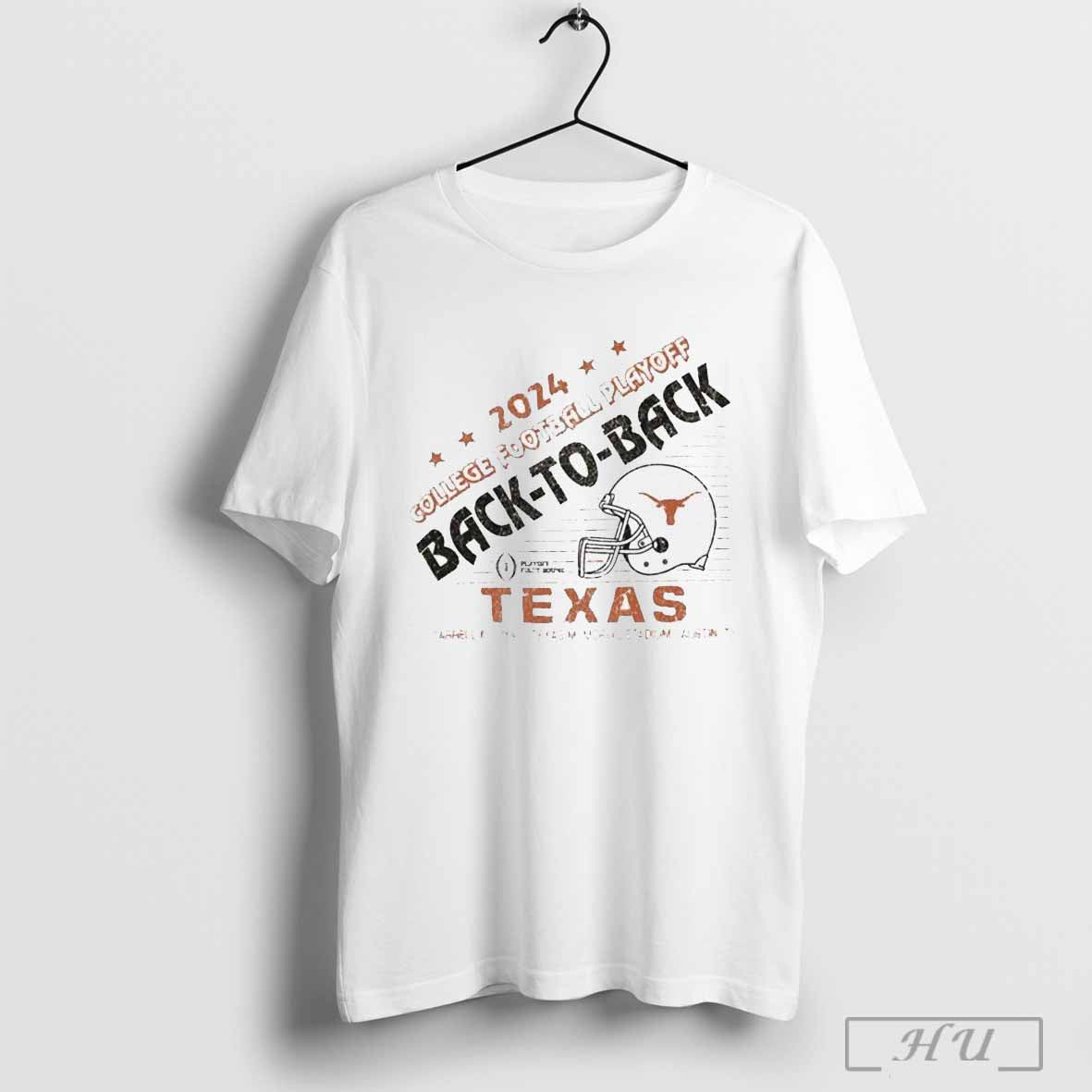 Texas Longhorns 2024 College Football Playoffs Back To Back Darrell K Royal Helmet T Shirt Hoodie, Sweatshirt