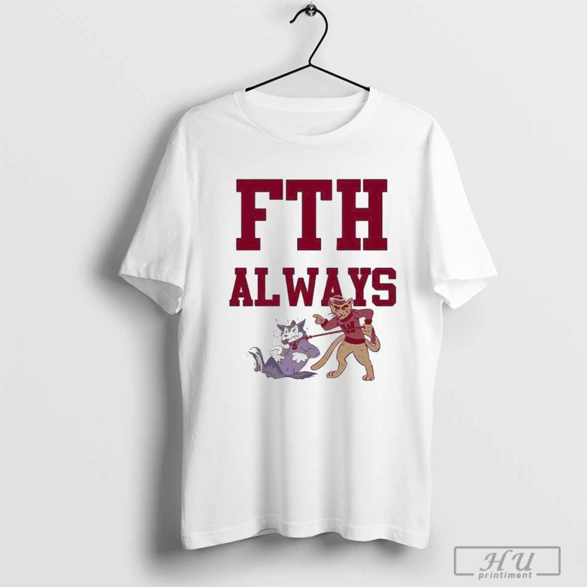Top Fth Always T-shirt Hoodie, Sweatshirt | CoreVibeTees.com