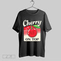 Top Armchair Expert Cherry On Top T Shirt Hoodie, Sweatshirt | CoreVibeTees.com