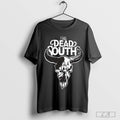The Dead South New Steer Head Shirt Hoodie, Sweatshirt | CoreVibeTees.com
