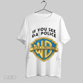 Top If You See Da Police Warn A Brother 2025 Unisex Sweatshirt T Shirt Hoodie | CoreVibeTees.com
