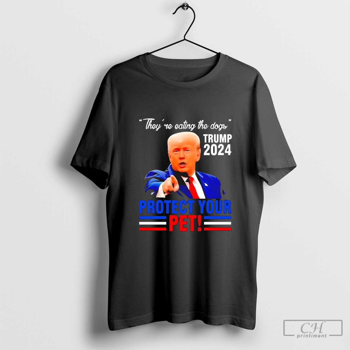 Theyre eating the dogs Trump 2024 protect your pet design shirt Hoodie, Sweatshirt | CoreVibeTees.com