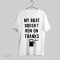 Top Greg Biffle Wearing My Boat Doesnt Run On Thanks T Shirt Sweatshirt Hoodie Shirt | CoreVibeTees.com