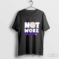 The New Norm Show Not Woke New Norm Tv Shirt Hoodie, Sweatshirt | CoreVibeTees.com