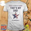 That's My Dad Team Harris Walz Shirt Hoodie, Sweatshirt | CoreVibeTees.com