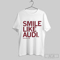 Tommy Birch Smile Like Audi Shirt Hoodie, Sweatshirt | CoreVibeTees.com